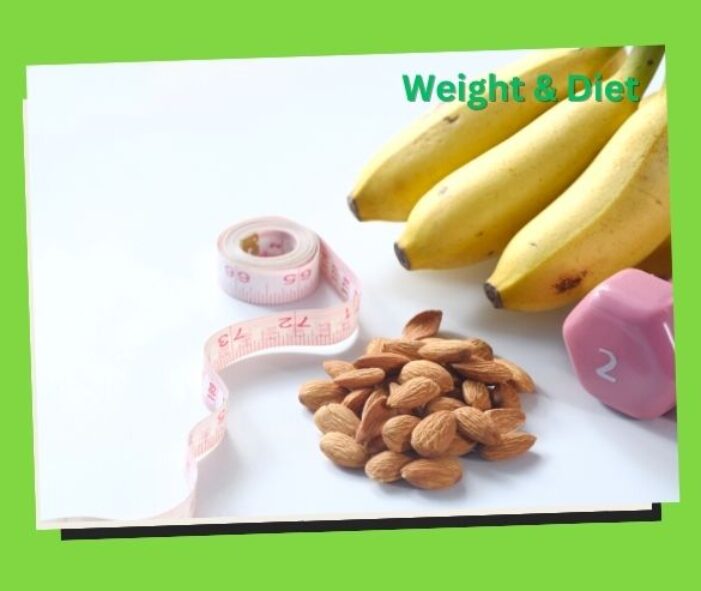 Weight & Diet 6