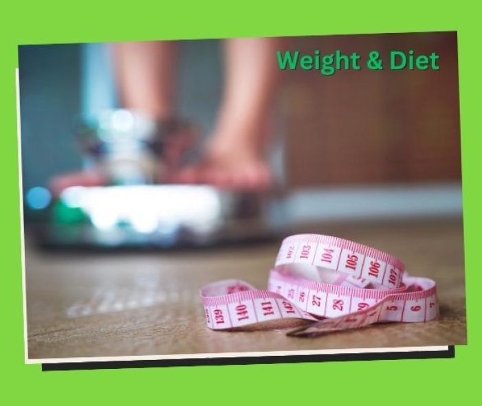 Weight & Diet 7